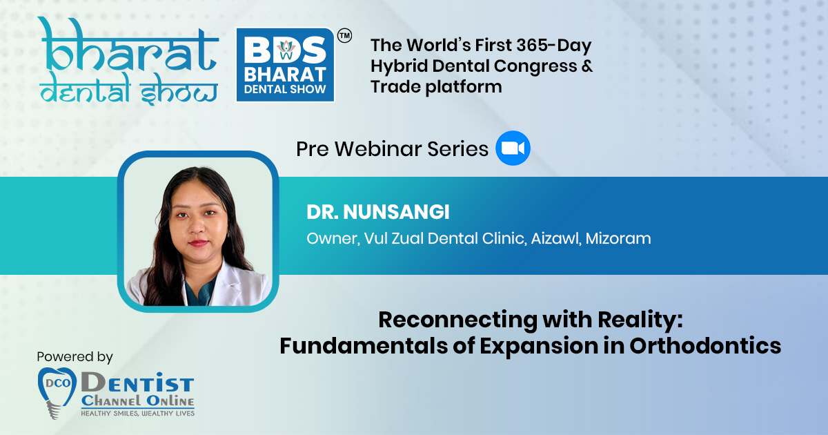 Reconnecting with Reality: “Fundamentals of Expansion in Orthodontics”